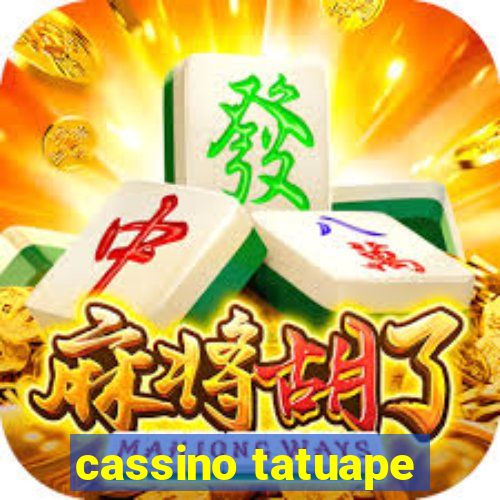 cassino tatuape